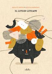 Il litigio litigato. Ediz. a colori