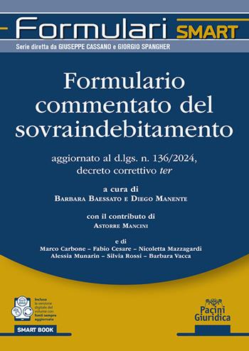Formulario commentato del sovraindebitamento  - Libro Pacini Giuridica 2025, Formulari smart | libraccio.click