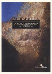 Altraparola. La nuova personalità autoritaria