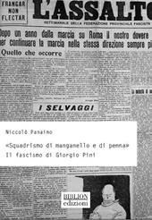 «Squadrismo di manganello e di penna». Il fascismo di Giorgio Pini