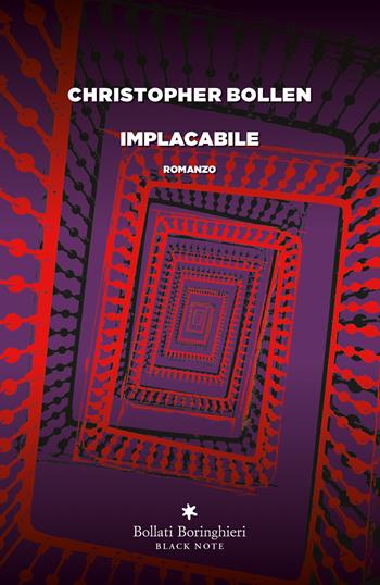 Implacabile - Bollen Christopher - Libro Bollati Boringhieri 2025, Varianti | libraccio.click