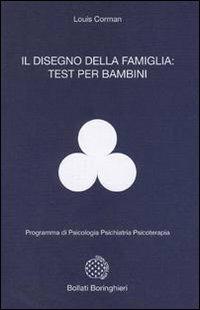 Il disegno della famiglia: test per bambini - Louis Corman - Libro Bollati Boringhieri 1978, Programma di psicologia psichiatria psicoterapia | libraccio.click