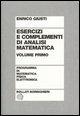 Esercizi e complementi di analisi matematica. Vol. 2 - Enrico Giusti - Libro Bollati Boringhieri 1992, Programma di mat. fisica elettronica | libraccio.click