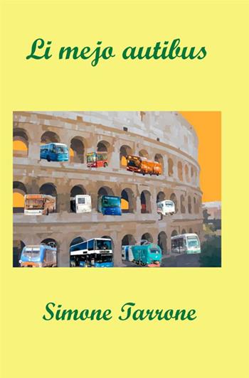 Li mejo autibus - Simone Tarrone - Libro StreetLib 2019 | libraccio.click