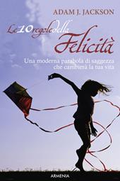 Le 10 regole della felicità