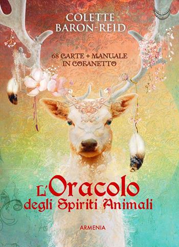 L'oracolo degli spiriti animali. Con 68 Carte - Colette Baron-Reid - Libro Armenia 2019, Ombre | libraccio.click