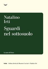 Sguardi nel sottosuolo