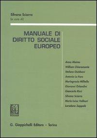 Manuale di diritto sociale europeo. Con riferimenti aggiornati al Trattato di Lisbona  - Libro Giappichelli 2010 | libraccio.click