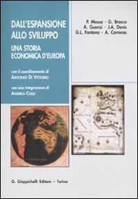 Dall'espansione allo sviluppo. Una storia economica d'Europa  - Libro Giappichelli 2011 | libraccio.click