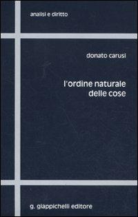 L'ordine naturale delle cose - Donato Carusi - Libro Giappichelli 2011, Analisi e diritto. Serie teorica | libraccio.click