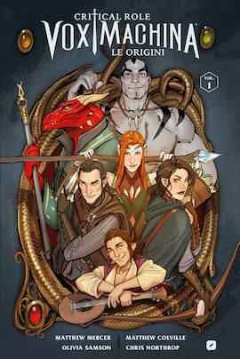 Le origini. Critical role. Vox machina. Vol. 1 - Matthew Mercer, Matthew Colville, Olivia Samson - Libro Edizioni BD 2020, BD Comics | libraccio.click