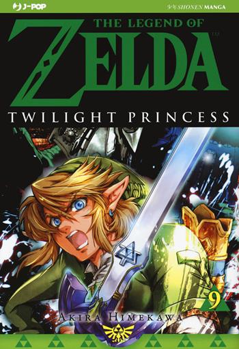 Twilight princess. The legend of Zelda. Vol. 9 - Akira Himekawa - Libro Edizioni BD 2021, J-POP | libraccio.click
