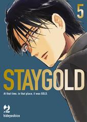 Staygold. Vol. 5