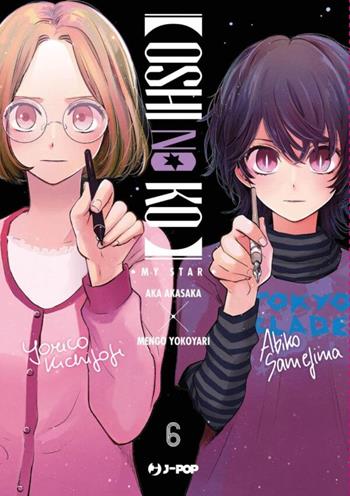 Oshi no ko. My star. Vol. 6 - Aka Akasaka - Libro Edizioni BD 2023, J-POP | libraccio.click