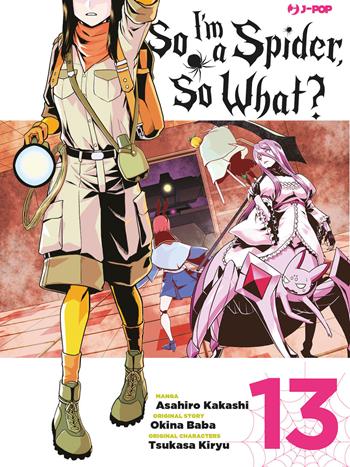 So I'm a spider, so what?. Vol. 13 - Okina Baba, Asahiro Kakashi - Libro Edizioni BD 2024, J-POP | libraccio.click
