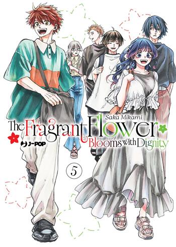 The fragrant flower blooms with dignity. Vol. 5 - Saka Mikami - Libro Edizioni BD 2026, J-POP | libraccio.click