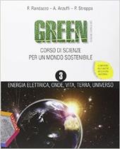 Green. Ediz. plus. Per la Scuola media. Con DVD. Con e-book. Con espansione online. Vol. 3