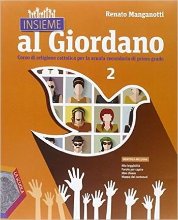 Insieme al Giordano. Palestra competenze. Per la Scuola media. Vol. 2 - Renato Manganotti - Libro La Scuola SEI 2015 | libraccio.click