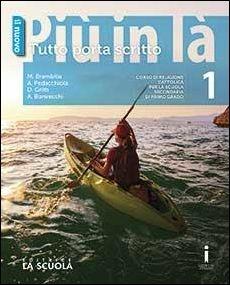 Il nuovo Più in là. Tutto porta scritto. Per la Scuola media. Con DVD-ROM. Vol. 1 - Marcello Brambilla, Anna Maria Pedacchiola, Daniela Gritti - Libro La Scuola SEI 2016 | libraccio.click
