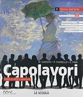 Capolavori. Arte. Per la Scuola media. Con e-book. Con espansione online. Vol. A-B