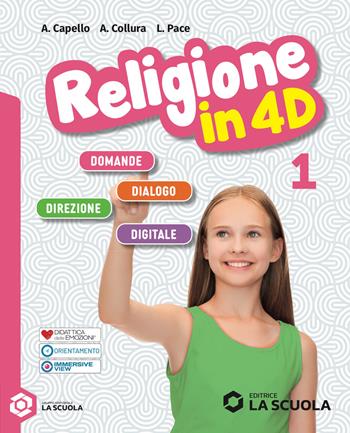 Religione in 4D. Per la Scuola media. Vol. 1: Laboratorio - Antonietta Capello, Angelo Collura, Luciano Pace - Libro La Scuola SEI 2026 | libraccio.click