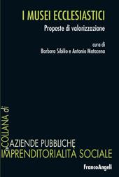 I musei ecclesiastici. Proposte di valorizzazione