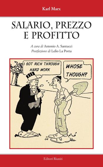 Salario, prezzo e profitto - Karl Marx - Libro Editori Riuniti 2024, Saggi. Storia e filosofia | libraccio.click