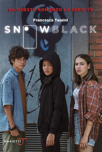 Snow Black. Serie tv - Francesca Tassini, Mario Pasqualotto - Libro Marietti Junior 2022 | libraccio.click