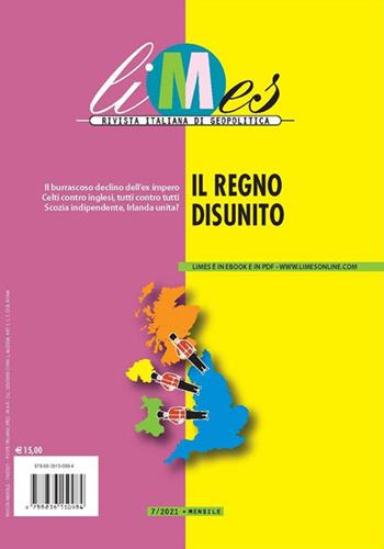 Limes. Rivista italiana di geopolitica (2021). Vol. 7: Il Regno disunito  - Libro Gedi (Gruppo Editoriale) 2021 | libraccio.click