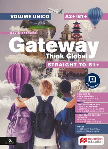 Gateway Think Global. Straight to B1+. With Roadmap to communication. Per le Scuole superiori. - David Spencer - Libro Macmillan Education 2026 | libraccio.click