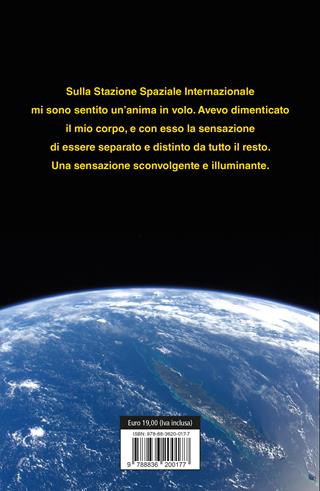 Farsi spazio. Storie e riflessioni di un astronauta con i piedi per terra - Paolo Nespoli - Libro ROI edizioni 2020, Crescita personale | libraccio.click