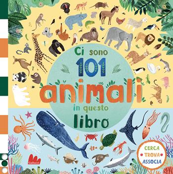 Ci sono 101 animali marini in questo libro. Cerca, trova, associa. Ediz. a colori - Rebecca Jones - Libro Gallucci 2022, Artedicarte | libraccio.click