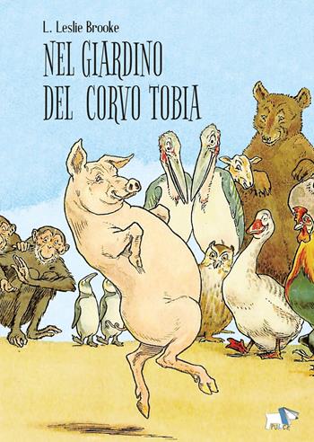 Nel giardino del corvo Tobia. Ediz. a colori - Leonard Leslie Brooke - Libro Pulce 2023 | libraccio.click