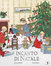 Incanto di Natale. Ediz. a colori