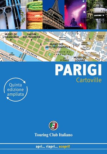 Parigi  - Libro Touring 2016, CartoVille | libraccio.click