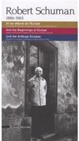 Robert Schuman 1886-1963. Et les débuts de l'Europe. Livret-guide de l'exposition permanente de la maison de Robert Schuman. Ediz. multilingue  - Libro Silvana 2009 | libraccio.click