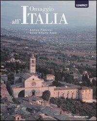 Omaggio all'Italia. Ediz. illustrata - Andrea Pistolesi, Guido Alberto Rossi - Libro Mondadori Electa 2008, Fotografia d'autore | libraccio.click