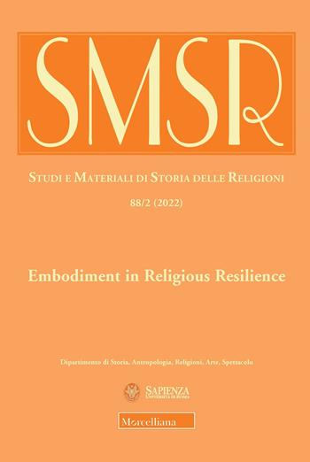 SMSR. Studi e materiali di storia delle religioni. Ediz. italiana e inglese (2022). Vol. 88/2: Embodiment in religious resilience  - Libro Morcelliana 2022 | libraccio.click