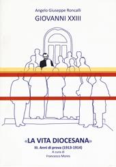 «La vita diocesana». Vol. 3: Anni di prova (1913-1914)