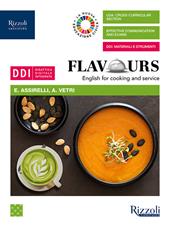 Flavours. English for cooking and service. Per le Scuole superiori. Con e-book. Con espansione online
