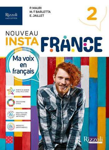 Nouveau Instafrance. Per le Scuole superiori. Vol. 2 - Patrizia Mauri, Marie Therese Barletta, Émeline Jaillet - Libro Rizzoli Languages 2025 | libraccio.click