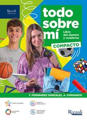 Todo sobre mí. Compacto. Con Cultura y civilización, Repasamos la gramática. Per la Scuola media. Con e-book. Con espansione online