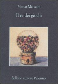 Il re dei giochi - Marco Malvaldi - Libro Sellerio Editore Palermo 2010, La memoria | libraccio.click