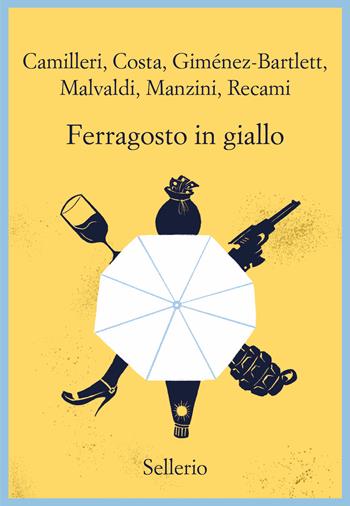 Ferragosto in giallo - Andrea Camilleri, Gian Mauro Costa, Alicia Giménez-Bartlett - Libro Sellerio Editore Palermo 2021, Promemoria | libraccio.click