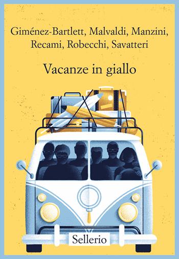 Vacanze in giallo - Alicia Giménez-Bartlett, Marco Malvaldi, Antonio Manzini - Libro Sellerio Editore Palermo 2022, Promemoria | libraccio.click