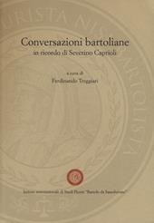Conversazioni bartoliane. In ricordo di Severino Caprioli