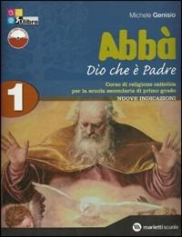 Abbà. Per la Scuola media. Vol. 1: Dio che è Padre. Fascicolo verifiche - Michele Genisio - Libro Marietti Scuola 2011 | libraccio.click