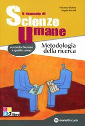 Il manuale di scienze umane. Metodologia della ricerca. Per le Scuole superiori. Con espansione online