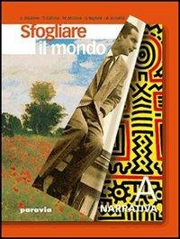 Sfogliare il mondo. Volume unico. Per le Scuole superiori - Luisa Brunero, Stefania Collina, Mauro Masera - Libro Paravia 2008 | libraccio.click
