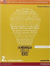 Meraviglia delle idee. Per le Scuole superiori. Con e-book. Con espansione online. Vol. 2